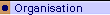 � Organisation