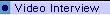 � Video Interview